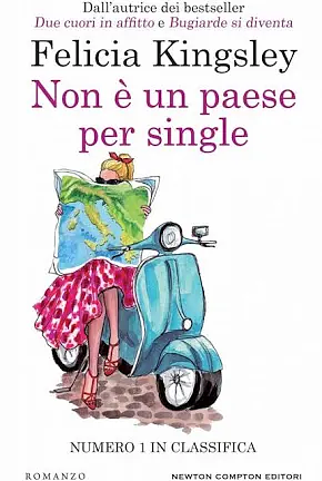 Non è un paese per single by Felicia Kingsley