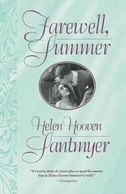 Farewell Summer by Helen Hooven Santmyer
