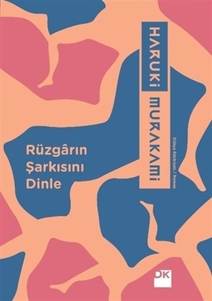 Rüzgarın Şarkısını Dinle by Haruki Murakami