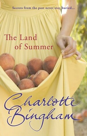 The Land of Summer by Charlotte Bingham