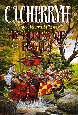 Fortress of eagles by C.J. Cherryh