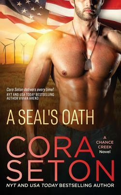 A SEAL's Oath by Cora Seton
