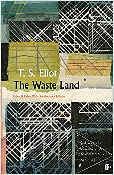 The Waste Land by T.S. Eliot