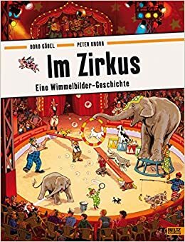 Im Zirkus by Doro Göbel, Peter Knorr