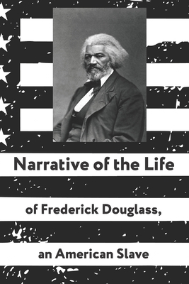 Narrative of the Life of Frederick Douglass, an American Slave: Koenig Editon by Frederick Douglass