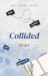 Collided by Mary Wyne