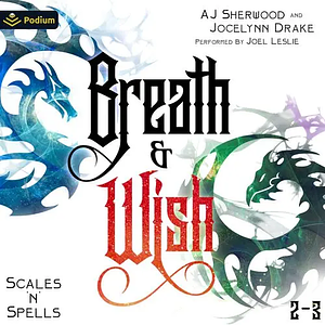Breath & Wish by Jocelynn Drake, A.J. Sherwood