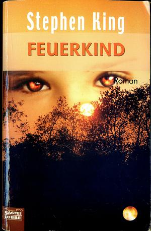 Feuerkind by Stephen King