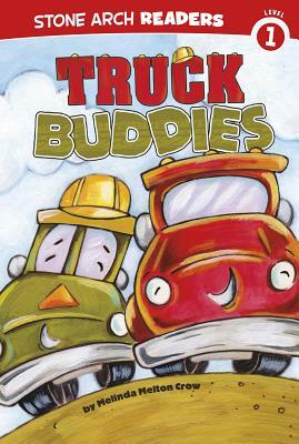 Truck Buddies by Melinda Melton Crow