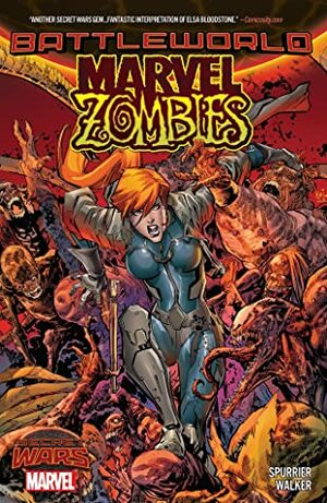 Marvel Zombies: Battleworld by Kev Walker, Simon Spurrier