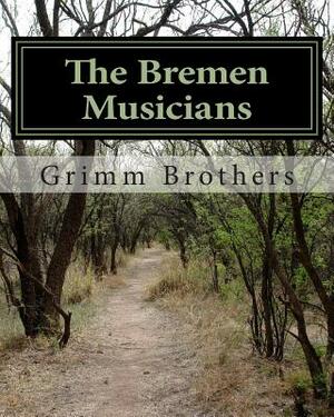 The Bremen Musicians by Jacob Grimm