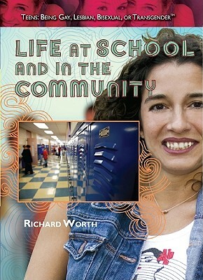 Life at School and in the Community by Richard Worth