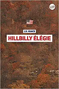 Hillbilly élégie by J.D. Vance