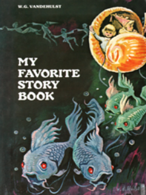 My Favorite Story Book by W. G. van de (Willem Gerrit) Hulst