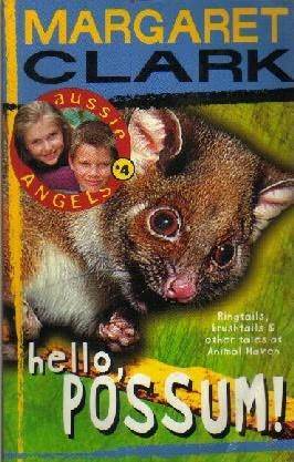 Hello, Possum! by Margaret Clark