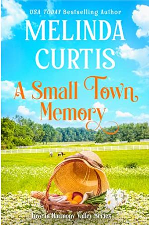 A Small Town Memory by Melinda Curtis