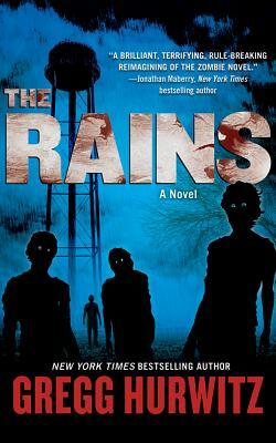 The Rains by Gregg Hurwitz