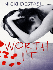 Worth It by Nicki DeStasi