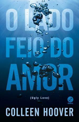 O lado feio do amor by Colleen Hoover