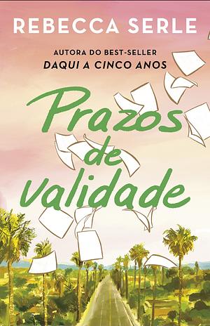 Prazos de validade by Rebecca Serle