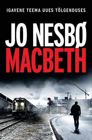 Macbeth by Jo Nesbø