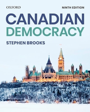 Canadian Democracy by Stephen Brooks