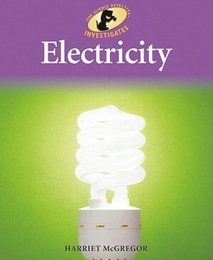 Electricity by Harriet McGregor