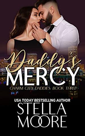 Daddy's Mercy by Stella Moore