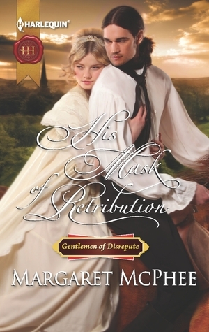 His Mask of Retribution by Margaret McPhee