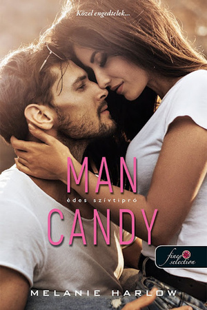 Man Candy - Édes szívtipró by Melanie Harlow