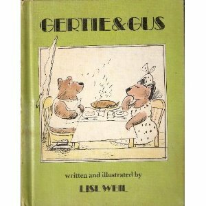 Gertie & Gus by Lisl Weil