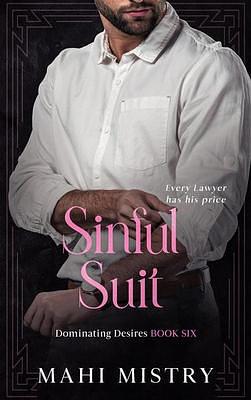Sinful Suits by Mahi Mistry