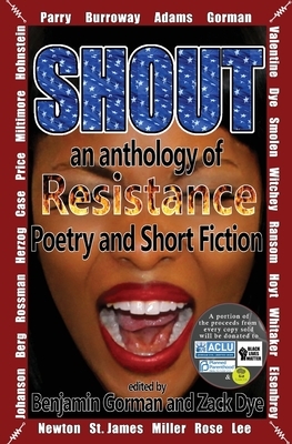 Shout: An Anthology of Resistance Poetry and Short Fiction by Rosanne Parry