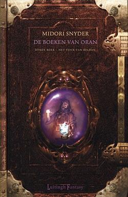 Het vuur van Beldan by Midori Snyder