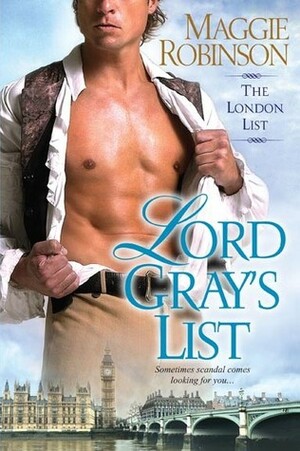 Lord Gray's List by Maggie Robinson