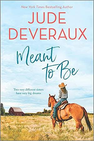Meant to Be by Jude Deveraux