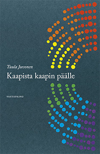 Kaapista kaapin päälle by Tuula Juvonen