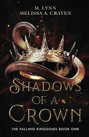Shadows of a Crown  by Melissa A. Craven, M. Lynn