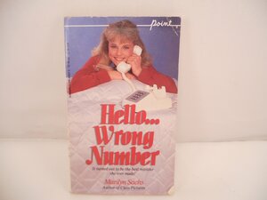 Hello.... Wrong Number by Marilyn Sachs