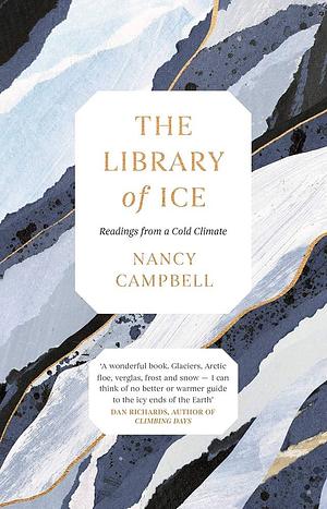 Library Of Ice EXPORT by Nancy Campbell, Nancy Campbell
