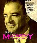 Joseph McCarthy and the Cold War by Victoria Sherrow