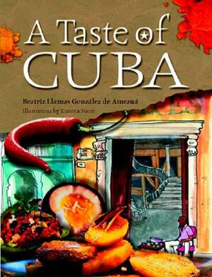 A Taste of Cuba by Beatriz Llamas