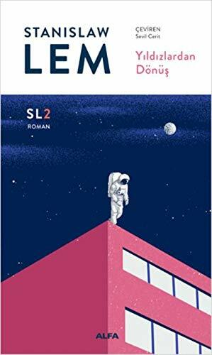 Yıldızlardan Dönüş by Stanisław Lem