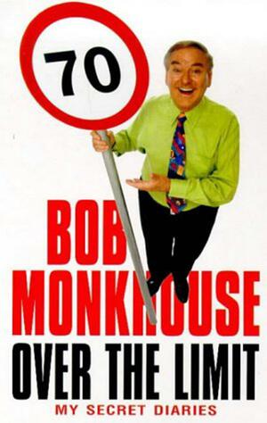 Over The Limit by Bob Monkhouse