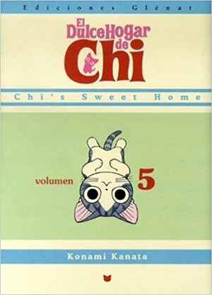 EL dulce hogar de Chi #5 by Konami Kanata