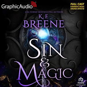 Sin and Magic [Dramatized Adaptation]: Demigods of San Francisco 2 by K.F. Breene