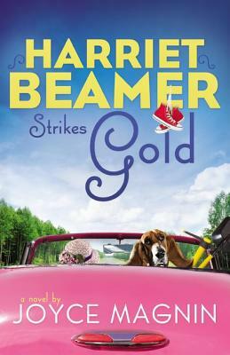 Harriet Beamer Strikes Gold by Joyce Magnin