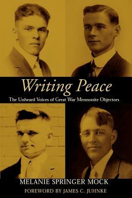 Writing Peace by Melanie Springer Mock