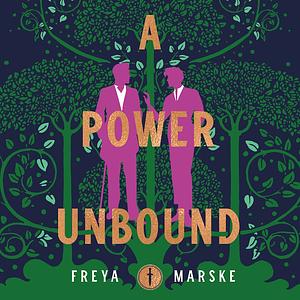 A Power Unbound by Freya Marske