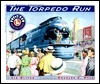 The Torpedo Run by Lin Oliver